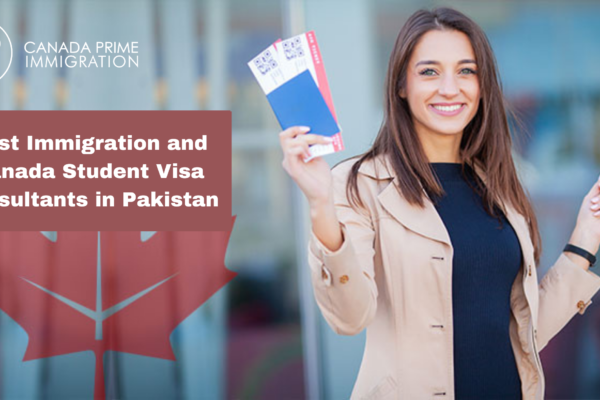 Best Immigration and Canada Student Visa consultants in Pakistan