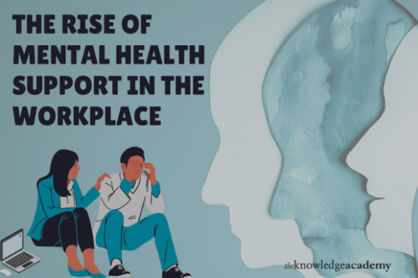 The Rise of Mental Health Support in the Workplace