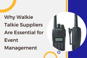 Walkie Talkie Suppliers