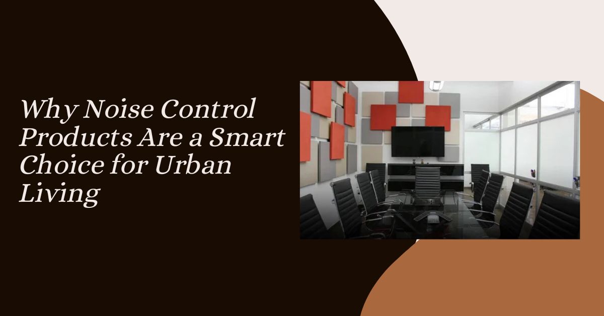 Noise Control Products